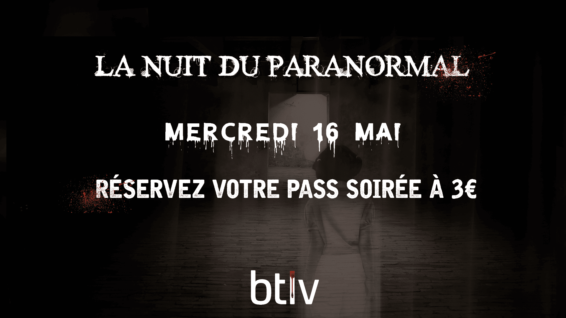 La Nuit du Paranormal date