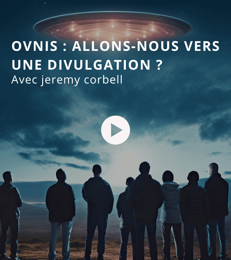 OVNIs : Allons-nous vers une divulgation ? Avec Jeremy Corbell