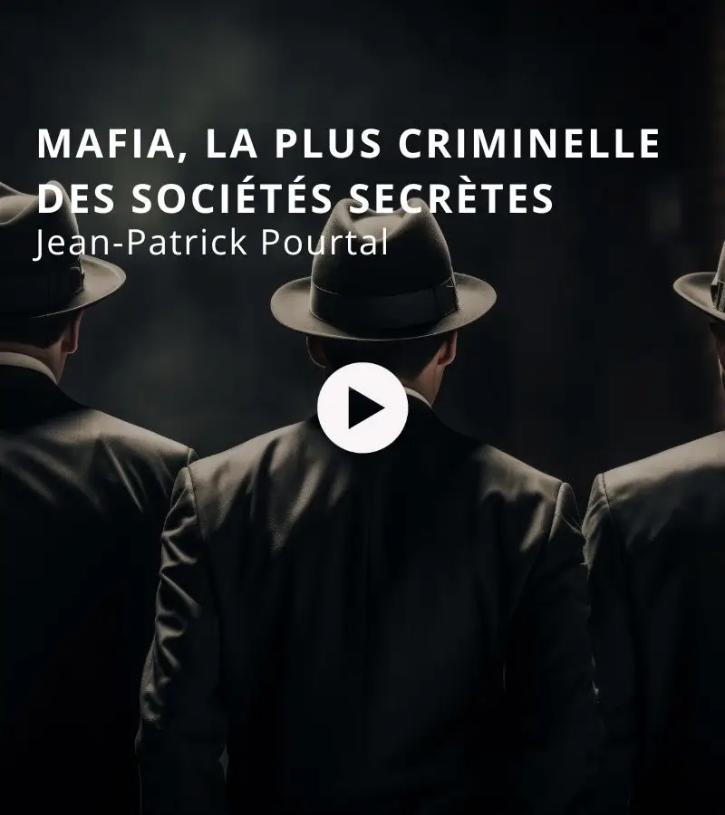Mafia, la plus criminelle des sociétés secrètes avec Jean-Patrick Pourtal