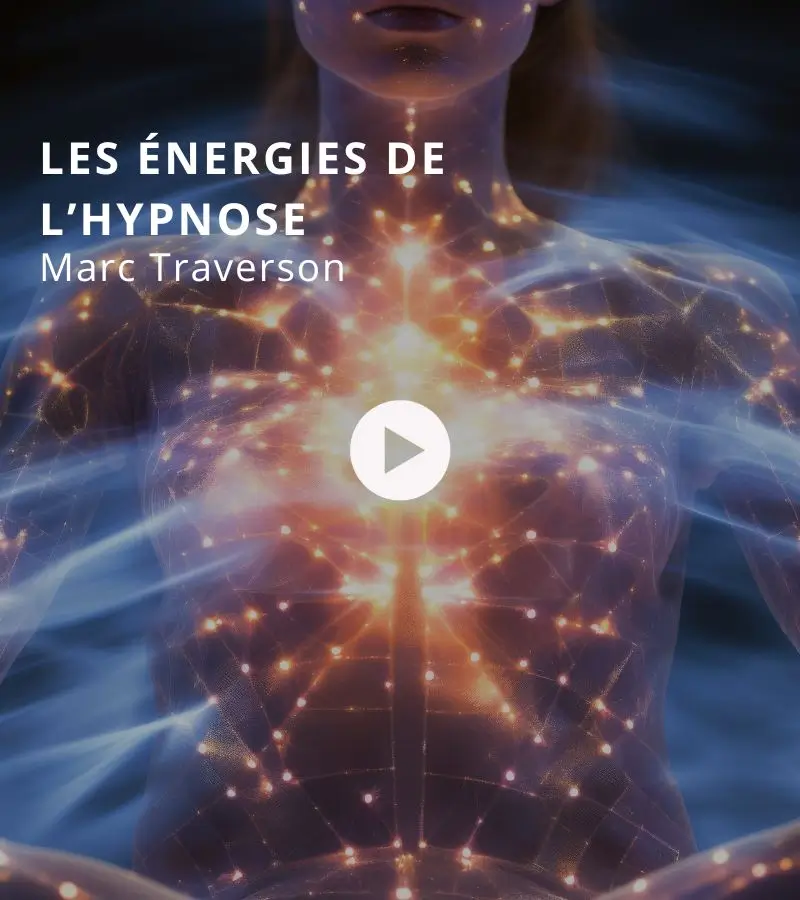 PÉPITE BTLV : les énergies de l’hypnose avec Marc Traverson