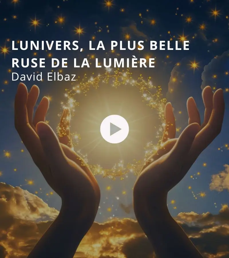 PÉPITE BTLV : Univers, la plus belle ruse de la lumière avec David Elbaz