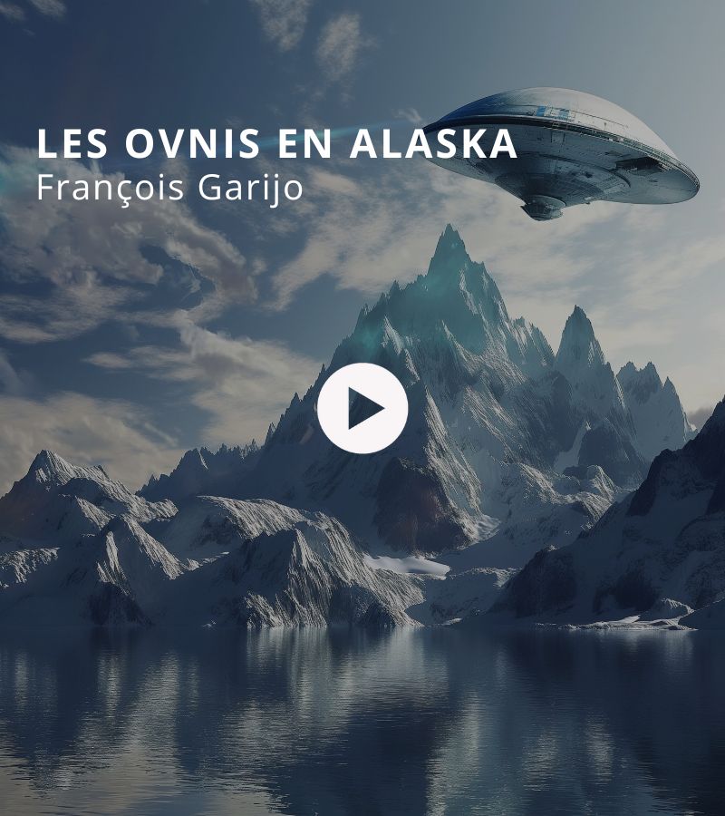 Les OVNIs en Alaska avec Paola Garijo