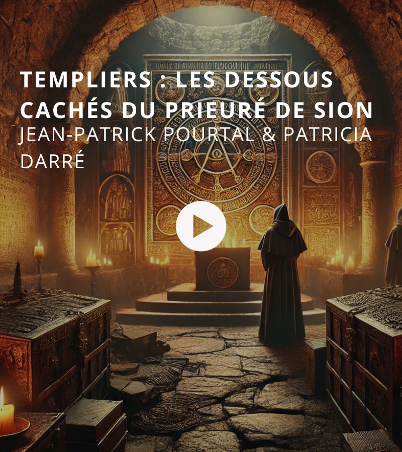 Templiers : les dessous cachés du Prieuré de Sion avec Jean-Patrick Pourtal et Patricia Darré