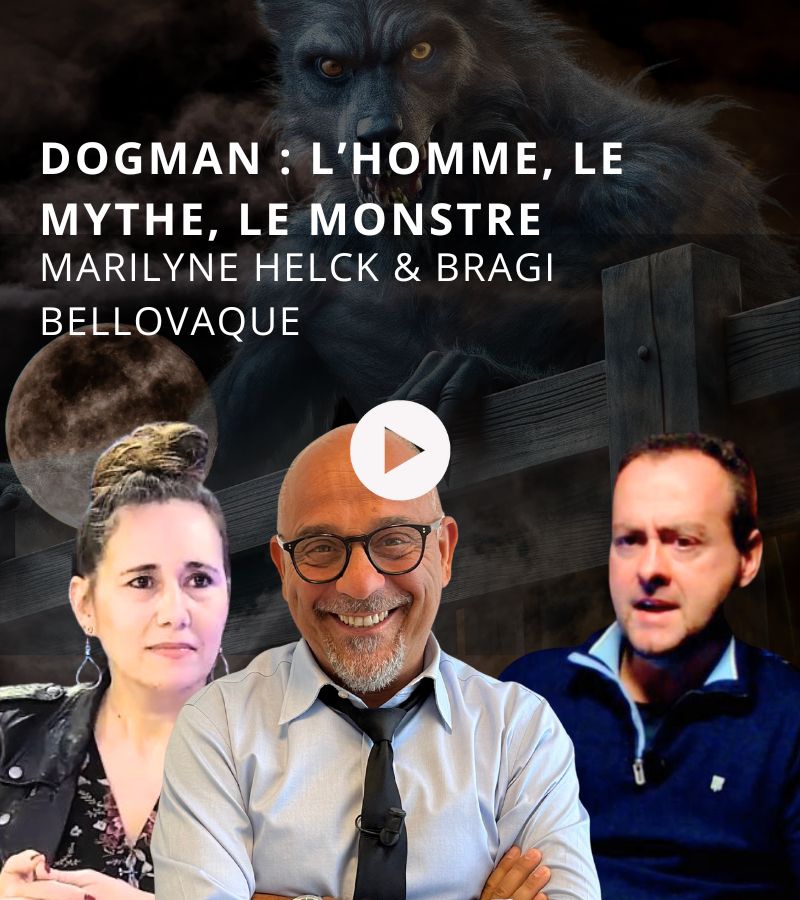 Dogman : l’homme, le mythe, le monstre avec Marilyne Helck et Bragi Bellovaque